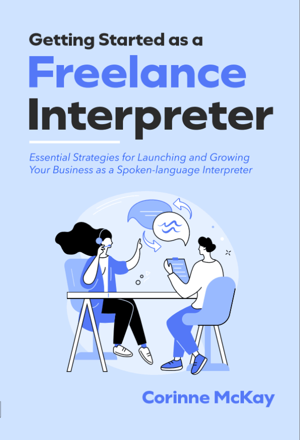 Getting Started as a Freelance Interpreter